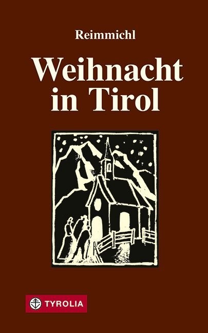 Weihnacht in Tirol