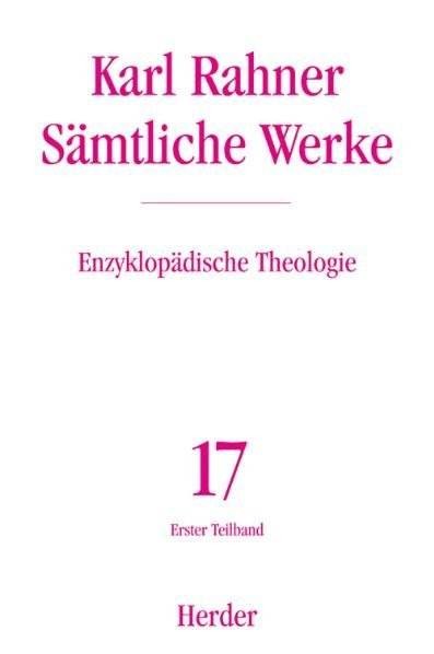 Enzyklopädische Theologie. Tl.1