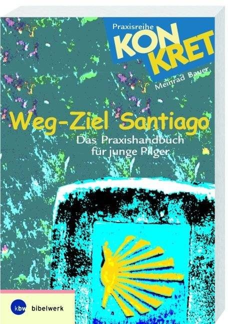 Weg-Ziel Santiago