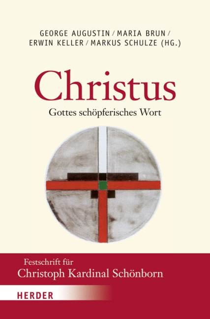 Christus - Gottes schöpferisches Wort