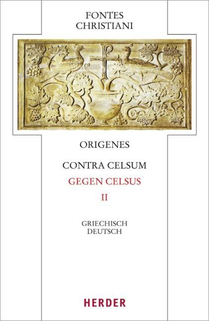 Gegen Celsus. Contra Celsum. Tl.2