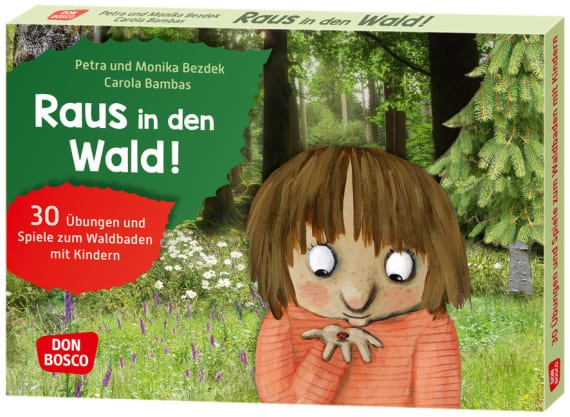 Raus in den Wald!