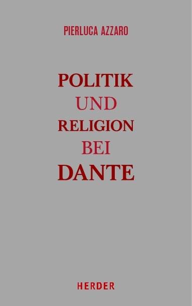 Politik und Religion bei Dante