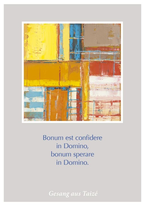 Bonum est confidere