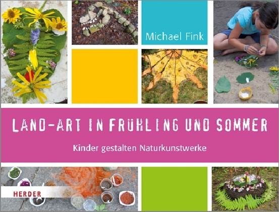 Land-Art in Frühling und Sommer