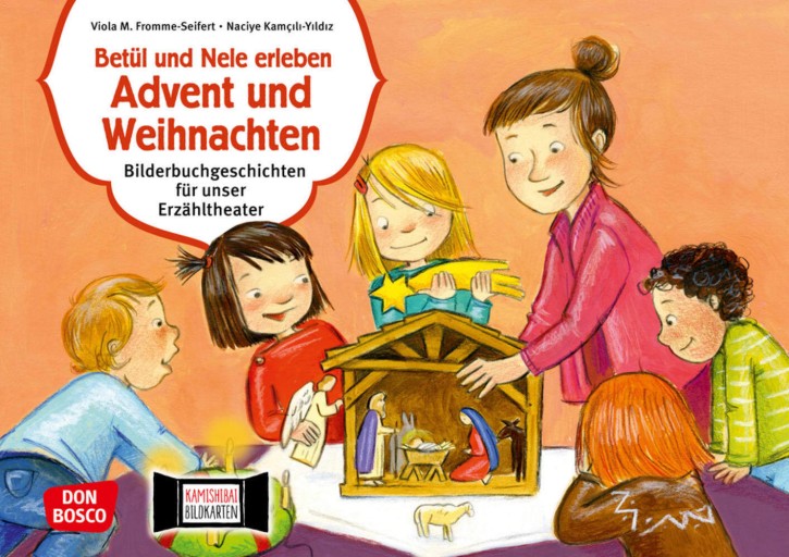 Betül und Nele erleben Advent und Weihnachten. Kamishibai Bildkartenset., m. 1 Beilage