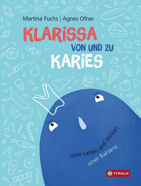 Klarissa von und zu Karies