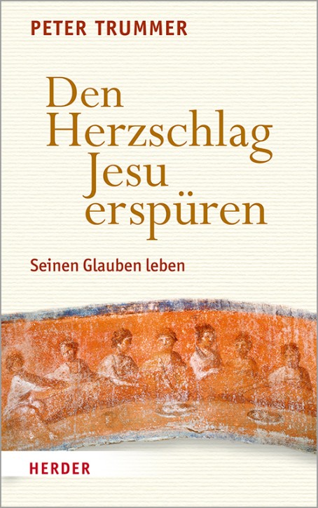 Den Herzschlag Jesu erspüren