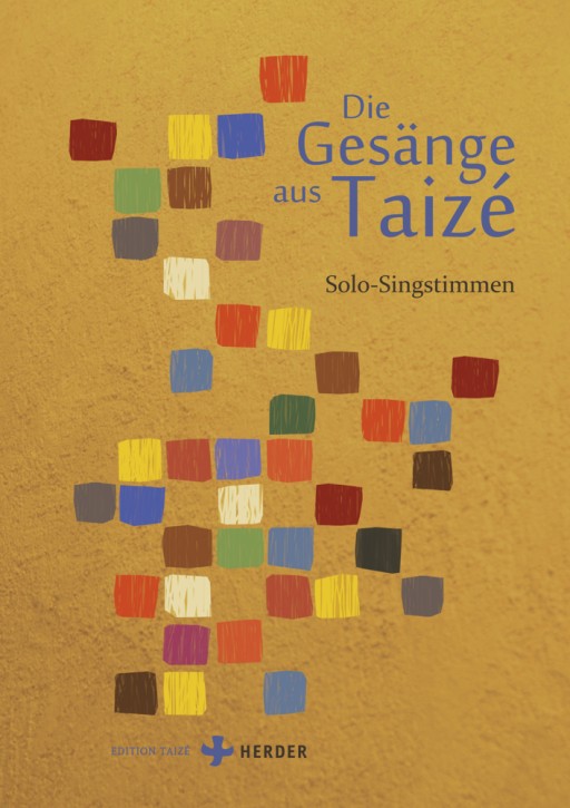 Die Gesänge aus Taizé