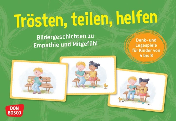 Trösten, teilen, helfen. Bildergeschichten zu Empathie und Mitgefühl