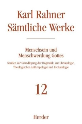 Menschsein und Menschwerdung Gottes