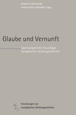 Glaube und Vernunft