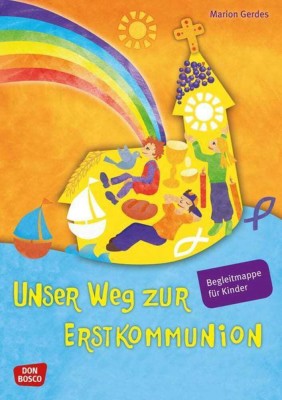 Unser Weg zur Erstkommunion, Begleitmappe für Kinder