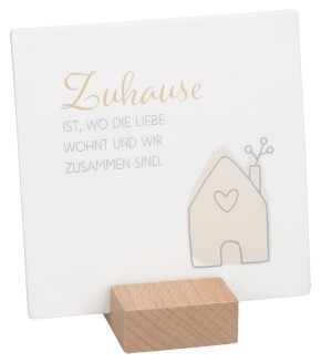 Porzellantafel zum Aufstellen - Zuhause