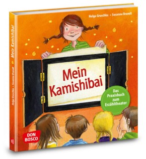 Mein Kamishibai - Das Praxisbuch zum Erzähltheater, m. 1 Beilage