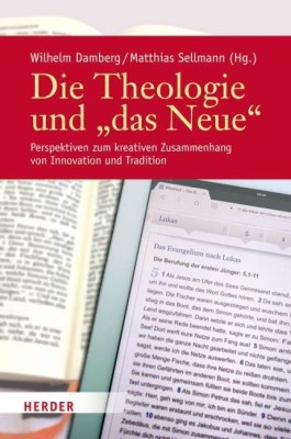 Die Theologie und das Neue