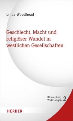 Geschlecht, Macht und religiöser Wandel in westlichen Gesellschaften