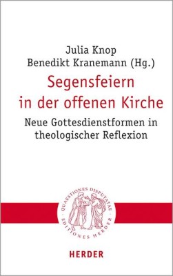 Segensfeiern in der offenen Kirche