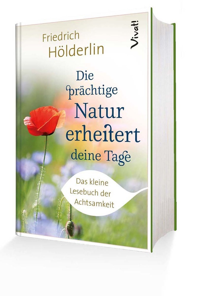 Die prächtige Natur erheitert deine Tage