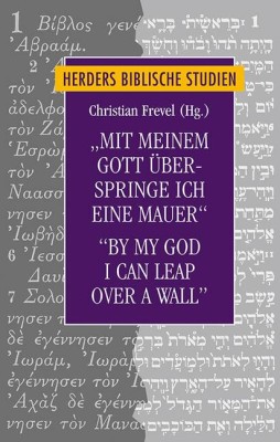 Mit meinem Gott überspringe ich eine Mauer/By my God I can leap over a wall