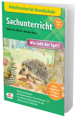 Arbeitsmaterial Grundschule. Sachunterricht: Wie lebt der Igel?, m. 1 Beilage