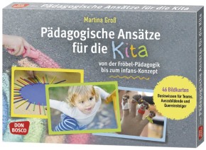 Pädagogische Ansätze für die Kita von der Fröbel-Pädagogik bis zum infans-Konzept, m. 1 Beilage