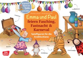 Emma und Paul feiern Fasching, Fastnacht & Karneval., m. 1 Beilage