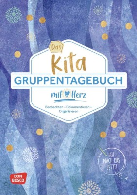 Das Kita-Gruppentagebuch (DIN A 4)