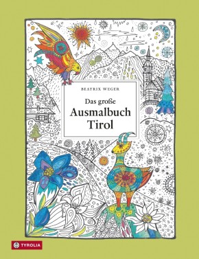 Das große Ausmalbuch Tirol