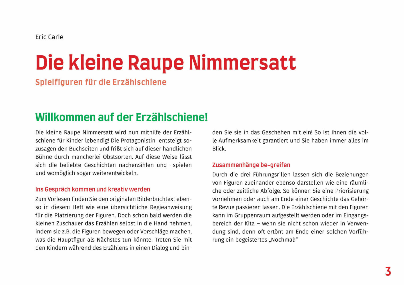 Die kleine Raupe Nimmersatt