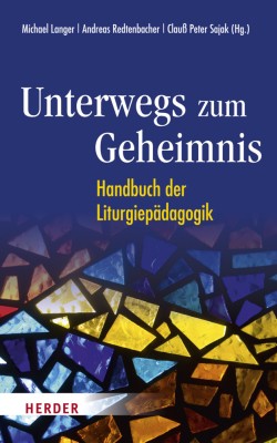 Unterwegs zum Geheimnis