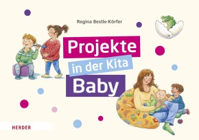 Projekte in der Kita: Baby