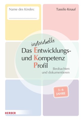 Das individuelle Entwicklungs- und Kompetenzprofil (EKP) für Kinder von 3-6 Jahren. Arbeitsheft [10 Stück]