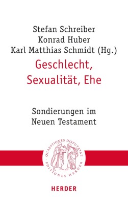 Geschlecht, Sexualität, Ehe