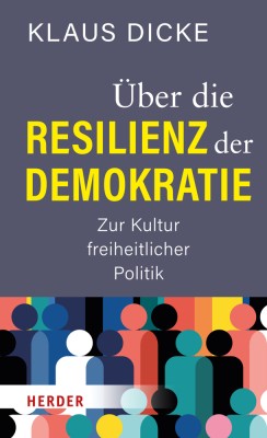 Über die Resilienz der Demokratie