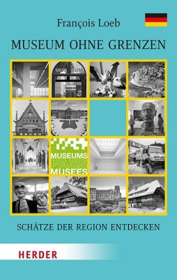 Museen ohne Grenzen, Schätze der Region entdecken. Deutschland