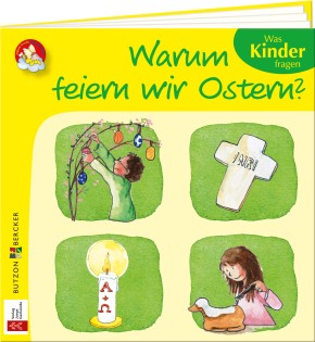 Warum feiern wir Ostern?